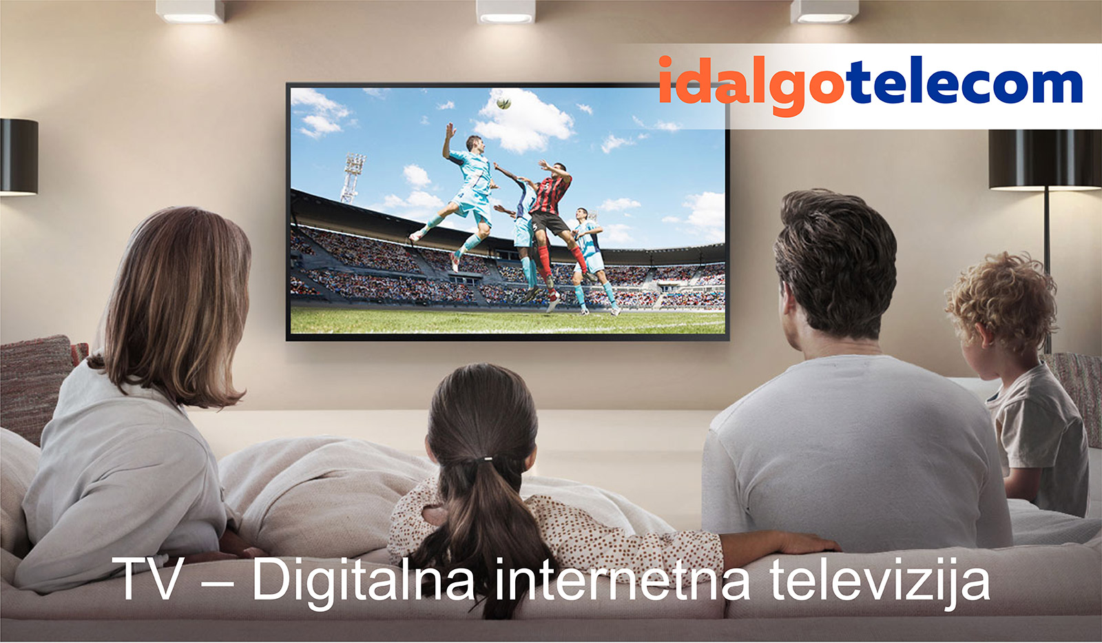 TV – Digitalna internetna televizija  | Idalgo Telekom